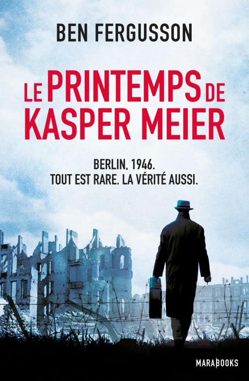 Cover of the book Le printemps Kasper Meier by Ben Fergusson, Marabout