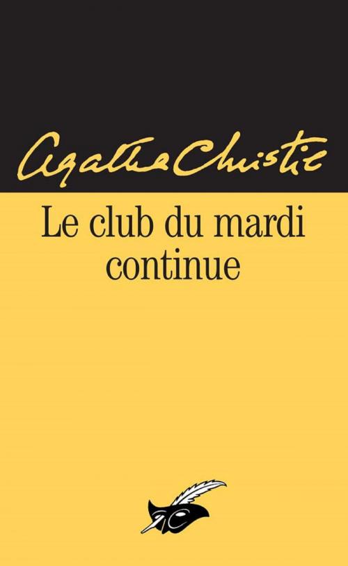 Cover of the book Le Club du mardi continue by Agatha Christie, Le Masque