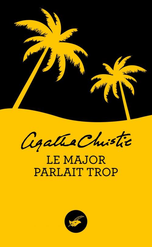 Cover of the book Le major parlait trop (Nouvelle traduction révisée) by Agatha Christie, Le Masque