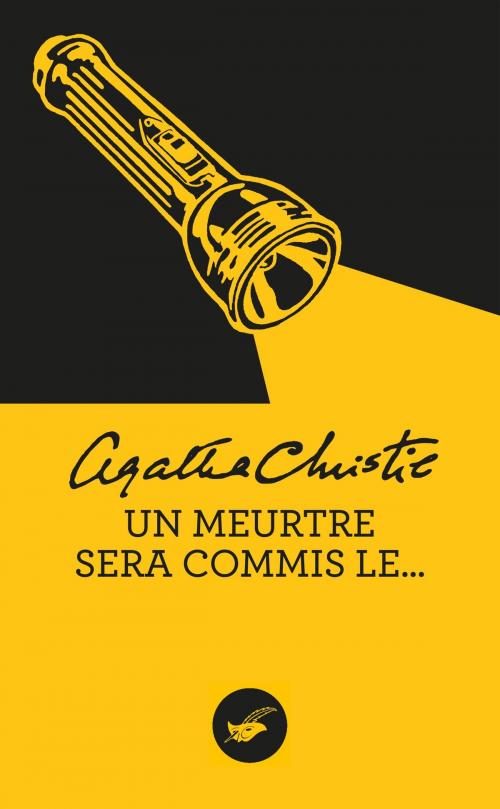 Cover of the book Un meurtre sera commis le... (Nouvelle traduction révisée) by Agatha Christie, Le Masque