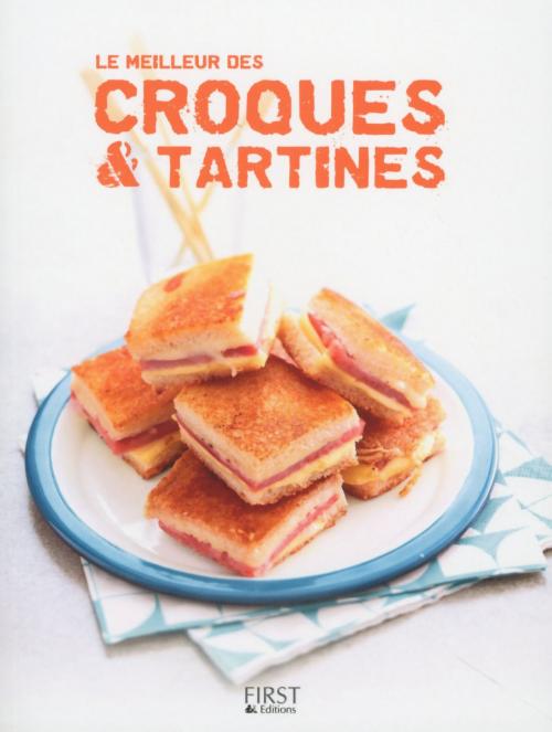 Cover of the book Le meilleur des croques et tartines by COLLECTIF, edi8