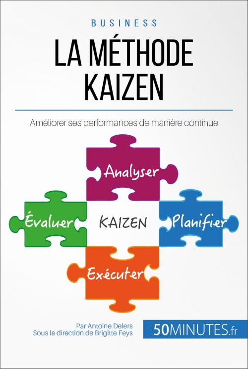 Cover of the book La méthode Kaizen by Antoine Delers, Brigitte Feys, 50Minutes.fr, 50Minutes.fr