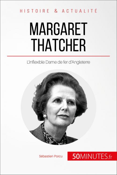 Cover of the book Margaret Thatcher by Sébastien Porcu, 50Minutes.fr, 50Minutes.fr