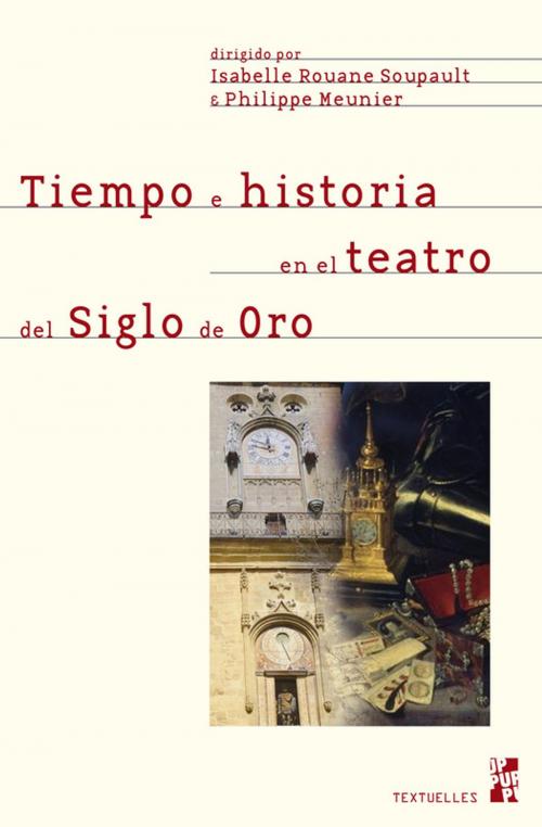 Cover of the book Tiempo e historia en el teatro del Siglo de Oro by Collectif, Presses universitaires de Provence