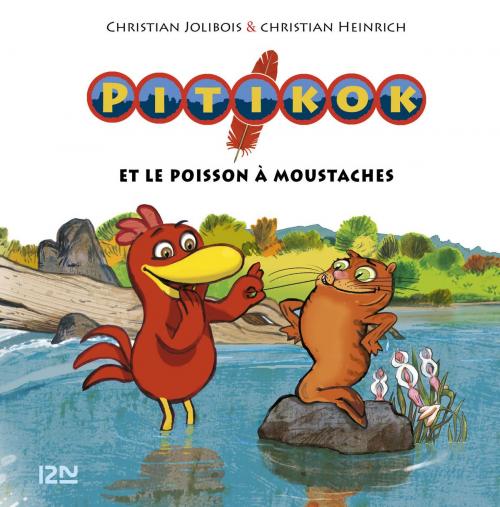 Cover of the book Pitikok et le poisson à moustaches - version animée by Christian JOLIBOIS, Christian HEINRICH, Univers Poche