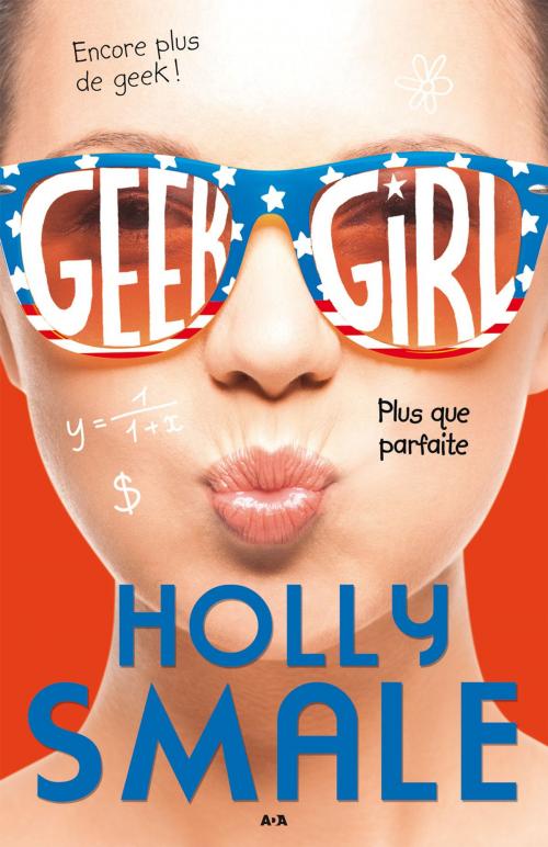Cover of the book Geek girl by Holly Smale, Éditions AdA