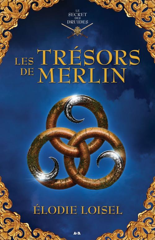Cover of the book Les trésors de Merlin by Élodie Loisel, Éditions AdA