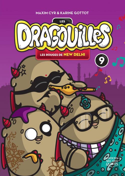 Cover of the book Les dragouilles 9 - Les rouges de New Delhi by Karine Gottot, Éditions Michel Quintin