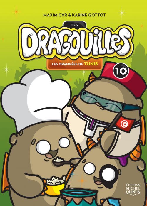 Cover of the book Les dragouilles 10 - Les orangées de Tunis by Karine Gottot, Éditions Michel Quintin