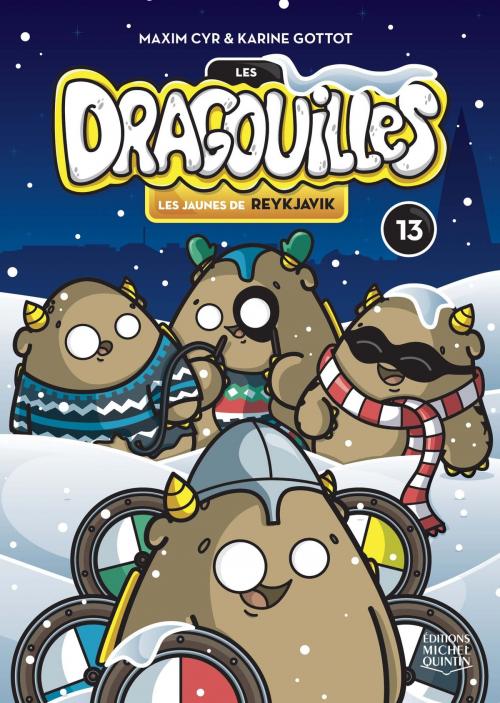 Cover of the book Les dragouilles 13 - Les jaunes de Reykjavik by Karine Gottot, Éditions Michel Quintin