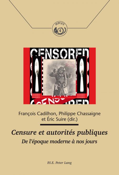 Cover of the book Censure et autorités publiques by , Peter Lang