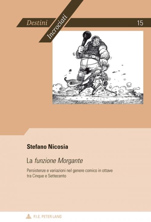 Cover of the book La «funzione Morgante» by Stefano Nicosia, Peter Lang