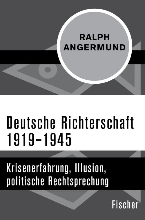Cover of the book Deutsche Richterschaft 1919–1945 by Ralph Angermund, FISCHER Digital