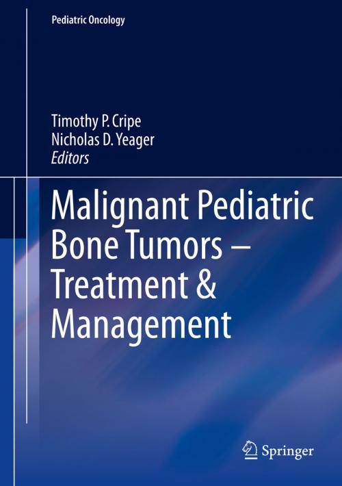 Cover of the book Malignant Pediatric Bone Tumors - Treatment & Management by , Springer International Publishing