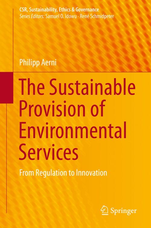 Cover of the book The Sustainable Provision of Environmental Services by Philipp Aerni, Springer International Publishing