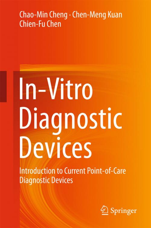 Cover of the book In-Vitro Diagnostic Devices by Chao-Min Cheng, Chen-Meng Kuan, Chien-Fu Chen, Springer International Publishing
