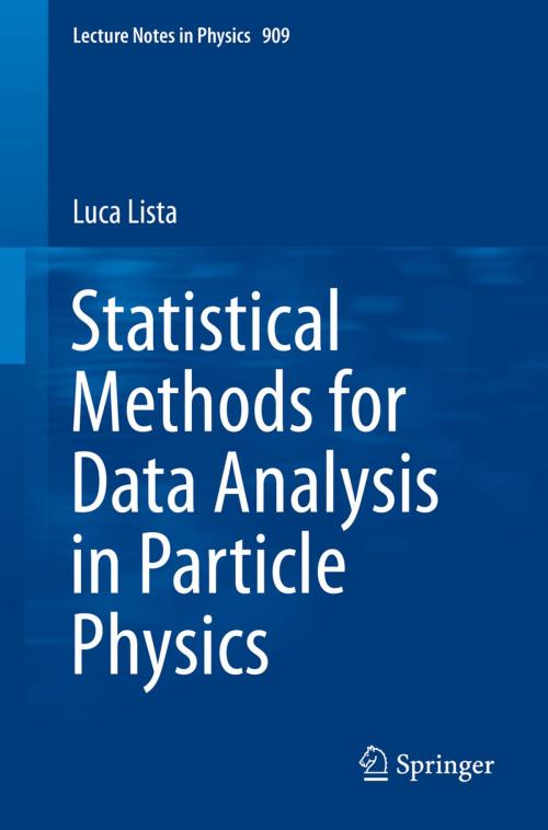 Cover of the book Statistical Methods for Data Analysis in Particle Physics by Luca Lista, Springer International Publishing