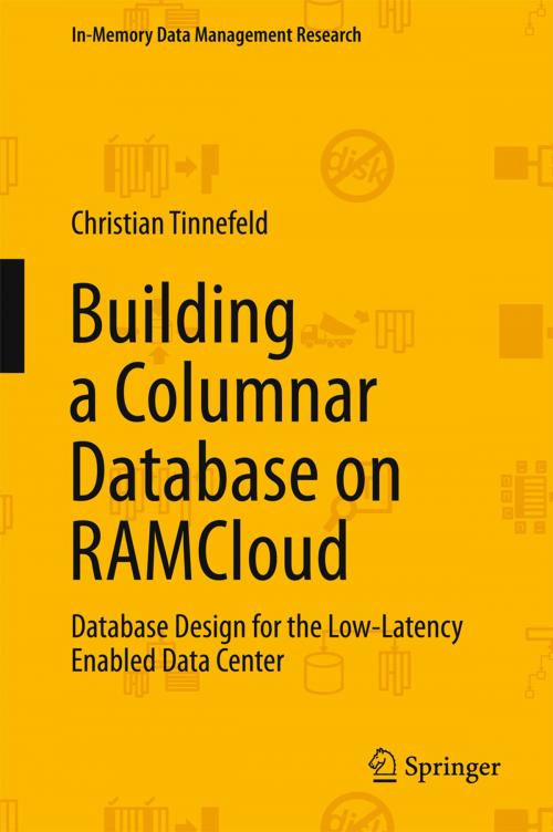 Cover of the book Building a Columnar Database on RAMCloud by Christian Tinnefeld, Springer International Publishing