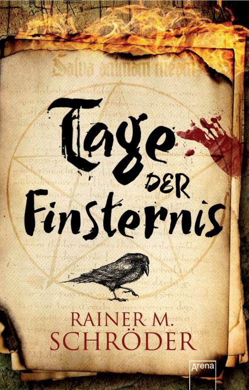 Cover of the book Tage der Finsternis by Rainer M. Schröder, Arena Verlag