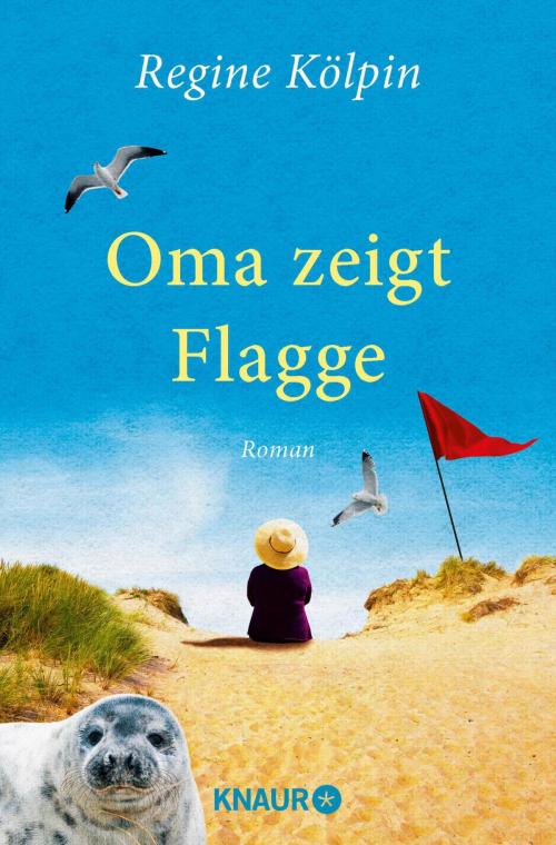Cover of the book Oma zeigt Flagge by Regine Kölpin, Knaur eBook