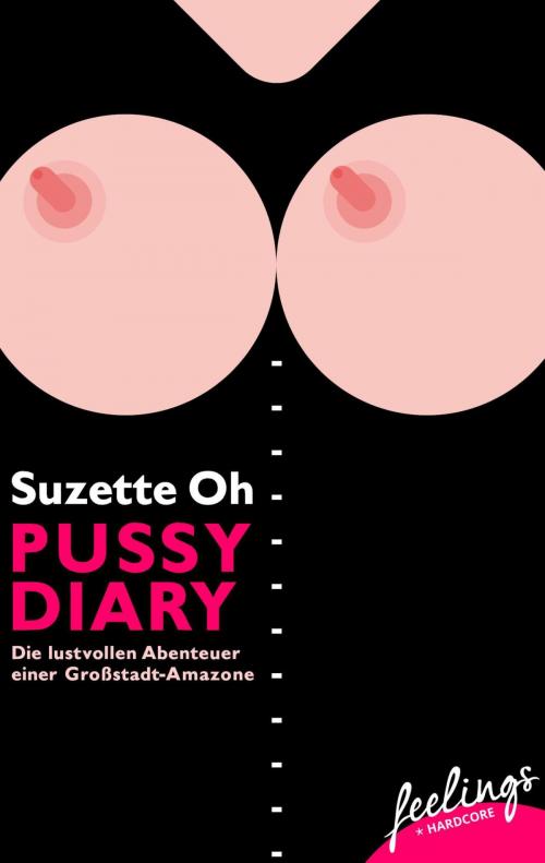 Cover of the book Pussy Diary by Suzette Oh, Feelings