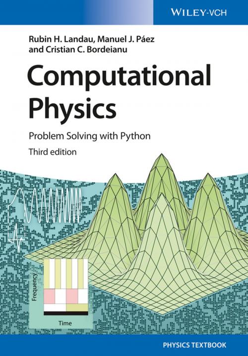 Cover of the book Computational Physics by Rubin H. Landau, Cristian C. Bordeianu, Manuel J Páez, Wiley