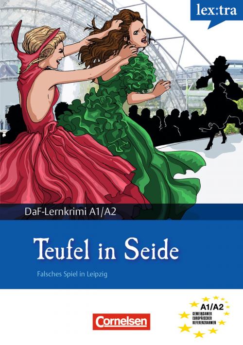 Cover of the book A1-A2 - Teufel in Seide by Roland Dittrich, Cornelsen Schulverlage