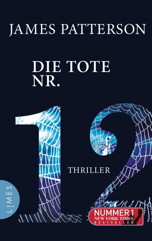 Cover of the book Die Tote Nr. 12 by James Patterson, Limes Verlag