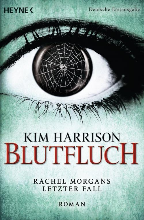 Cover of the book Blutfluch by Kim Harrison, Heyne Verlag