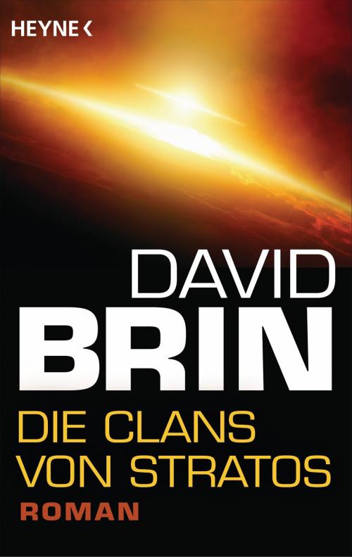 Cover of the book Die Clans von Stratos by David Brin, Heyne Verlag