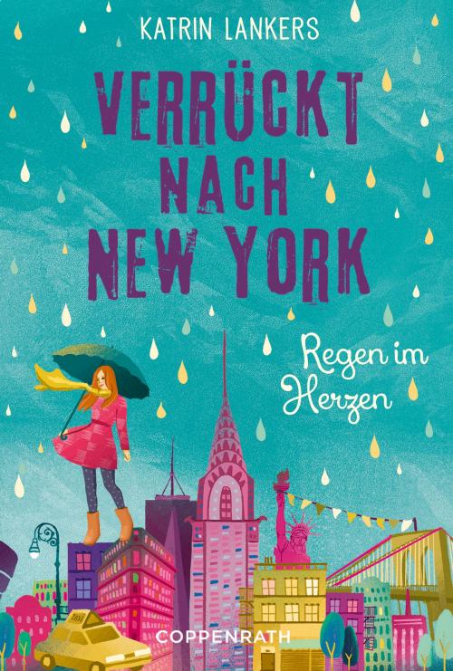 Cover of the book Verrückt nach New York - Band 3 by Katrin Lankers, Coppenrath Verlag