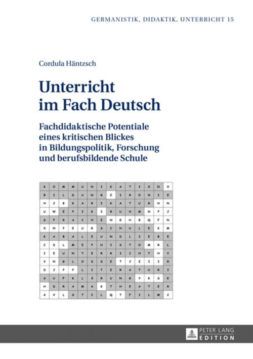 Cover of the book Unterricht im Fach Deutsch by Cordula Häntzsch, Peter Lang