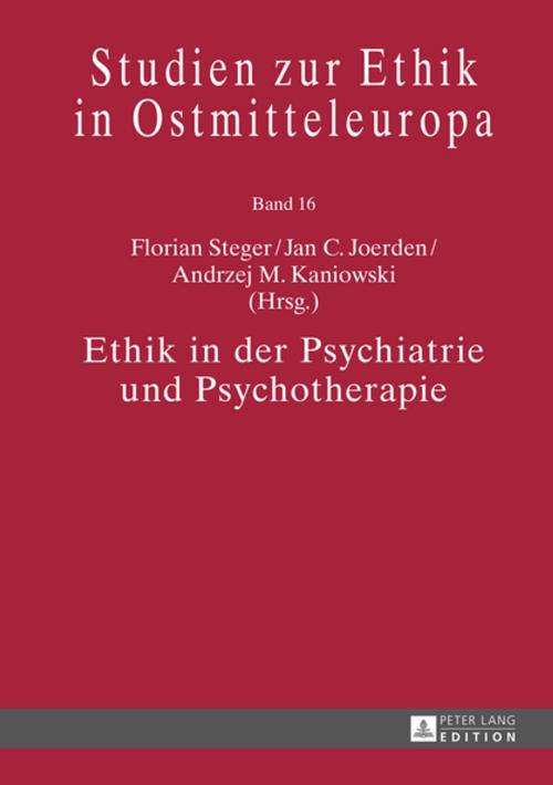 Cover of the book Ethik in der Psychiatrie und Psychotherapie by , Peter Lang