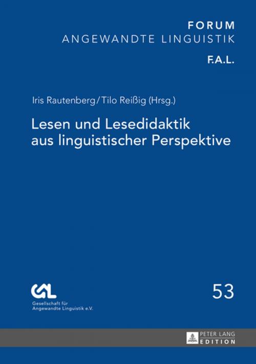 Cover of the book Lesen und Lesedidaktik aus linguistischer Perspektive by , Peter Lang
