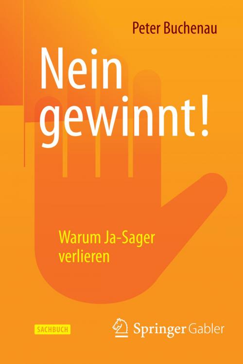 Cover of the book Nein gewinnt! by Peter Buchenau, Springer Fachmedien Wiesbaden
