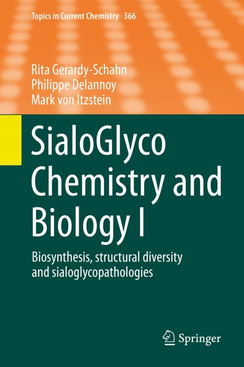 Cover of the book SialoGlyco Chemistry and Biology I by Rita Gerardy-Schahn, Philippe Delannoy, Mark von Itzstein, Springer Berlin Heidelberg