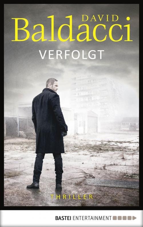Cover of the book Verfolgt by David Baldacci, Bastei Entertainment