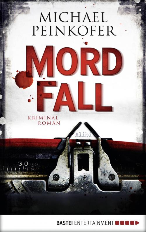 Cover of the book MordFall by Michael Peinkofer, Bastei Entertainment