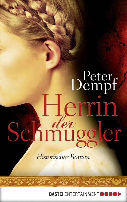 Cover of the book Herrin der Schmuggler by Peter Dempf, Bastei Entertainment