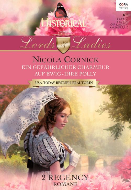 Cover of the book Historical Lords & Ladies Band 50 by Nicola Cornick, CORA Verlag