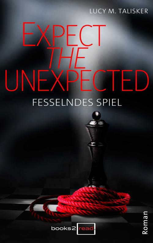 Cover of the book Expect the Unexpected - Fesselndes Spiel by Lucy M. Talisker, books2read