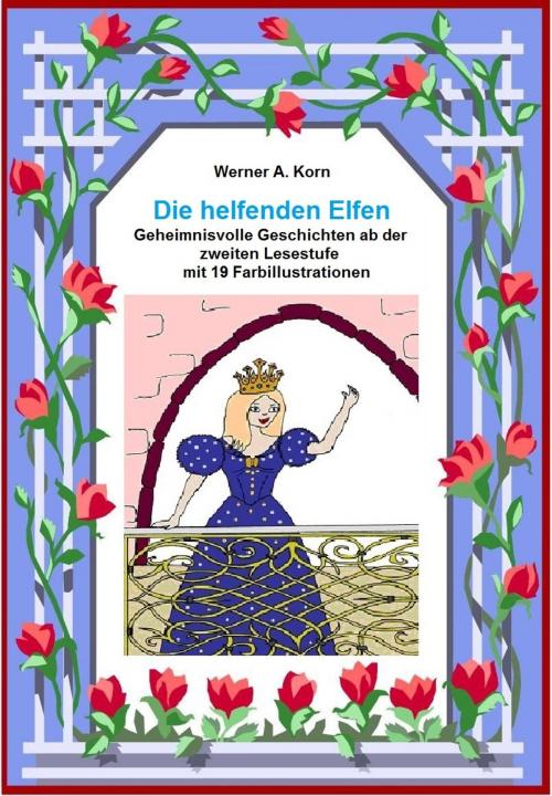 Cover of the book Die helfenden Elfen by Werner A. Korn, neobooks Self-Publishing