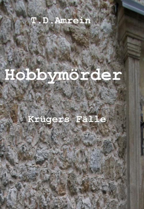 Cover of the book Hobbymörder by T.D. Amrein, neobooks