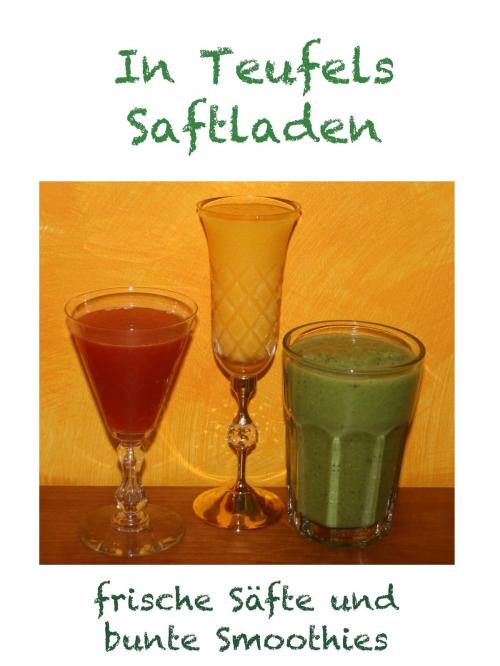 Cover of the book In Teufels Saftladen by Vegan Challenger, BoD E-Short