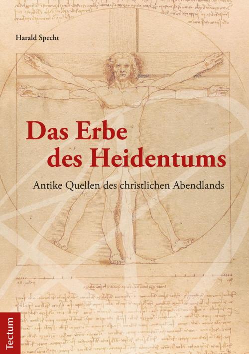 Cover of the book Das Erbe des Heidentums by Harald Specht, Tectum Wissenschaftsverlag