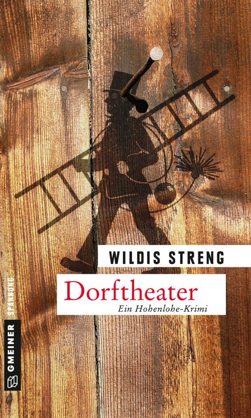 Cover of the book Dorftheater by Wildis Streng, GMEINER