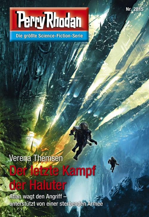 Cover of the book Perry Rhodan 2815: Der letzte Kampf der Haluter by Verena Themsen, Perry Rhodan digital