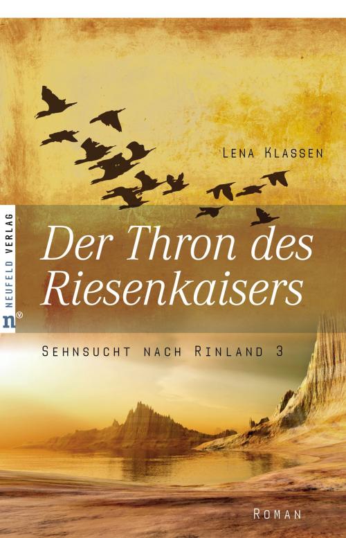Cover of the book Der Thron des Riesenkaisers by Lena Klassen, Neufeld Verlag