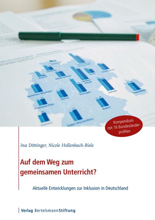 Cover of the book Auf dem Weg zum gemeinsamen Unterricht? by Ina Döttinger, Nicole Hollenbach-Biele, Verlag Bertelsmann Stiftung