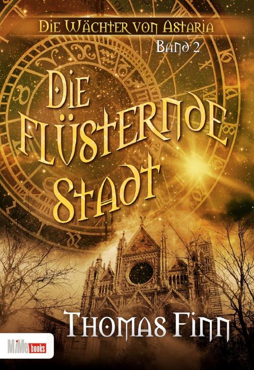 Cover of the book Die flüsternde Stadt by Thomas Finn, MiMe books